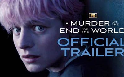 FX Unveils Trailer For Series “A Murder At The End Of The World”
