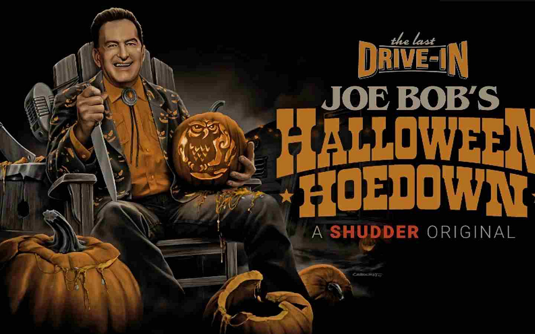 Shudder Announces Annual “Joe Bob’s Halloween Hoedown”