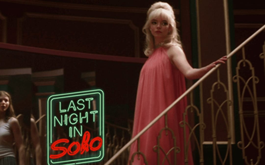We’ve Got New Clips From ‘Last Night In Soho’ To Celebrate This Week’s Premiere