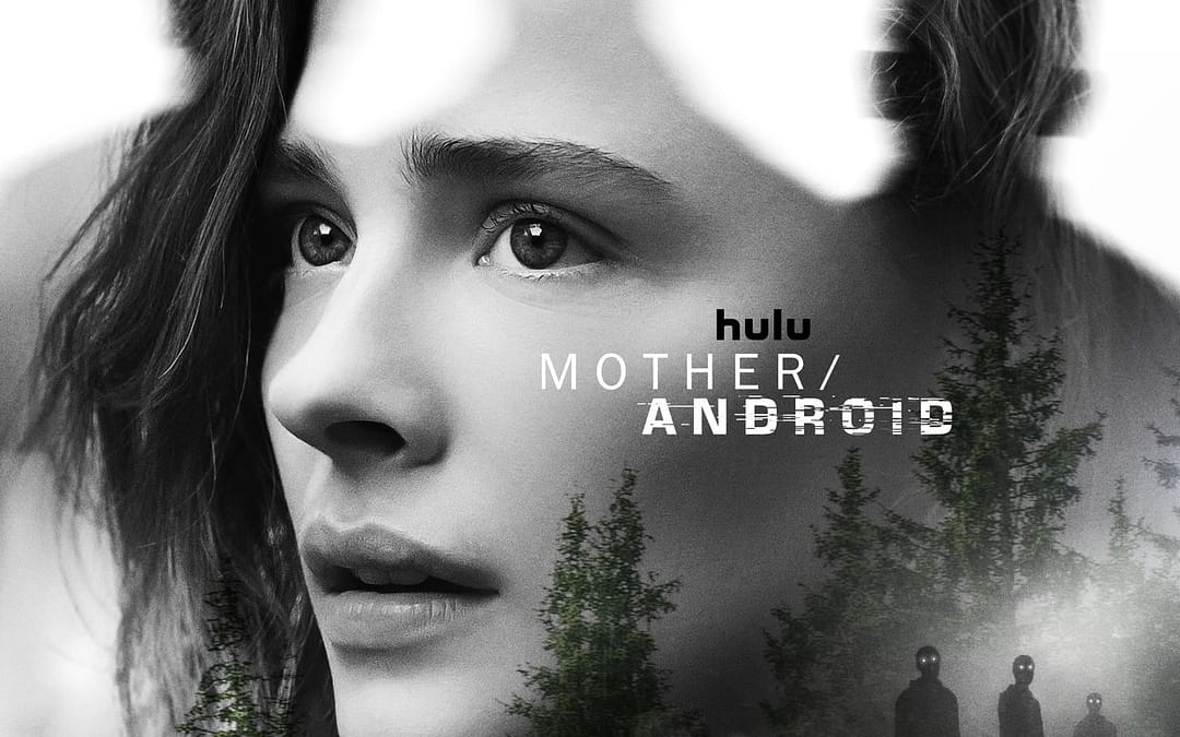 Chloë Grace Moretz Is Desperate To Escape The War Between Humans & AI In ‘Mother/Android’ – Out Today On Hulu