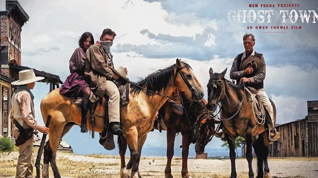 Saddle Up Horror-Western ‘Ghost Town’ Is Headed Your Way (Trailer)