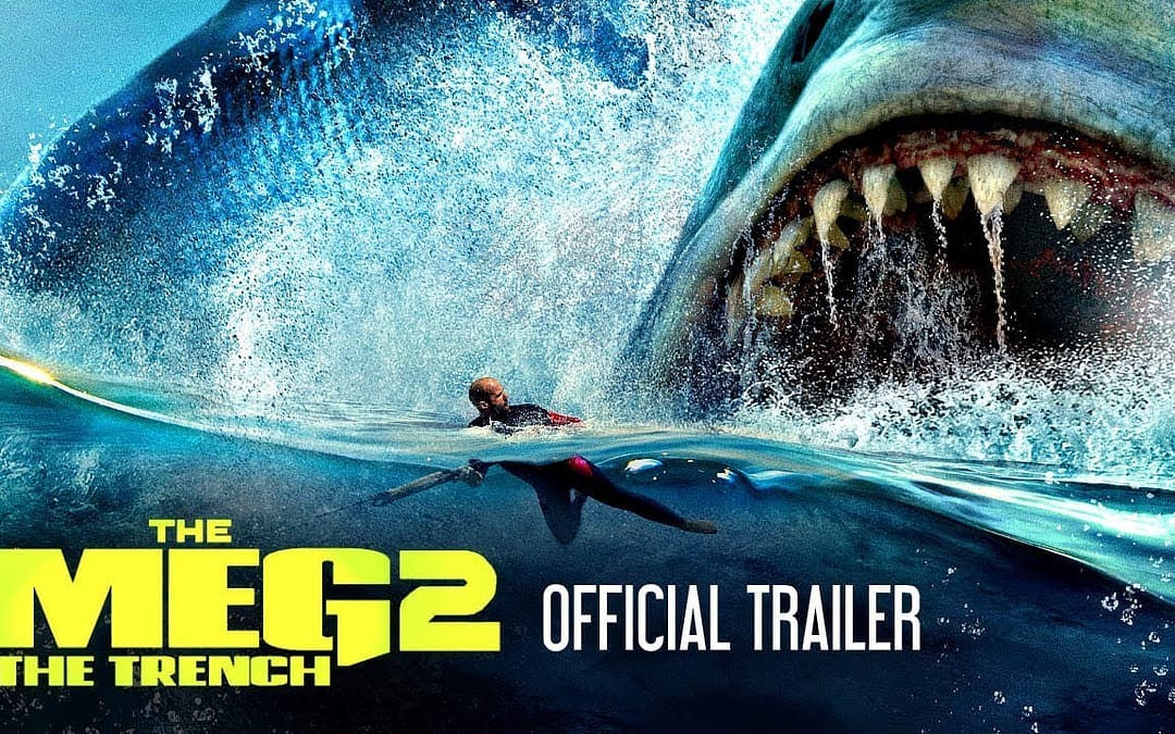This Weekend Dive Into ‘Meg 2: The Trench’ In Theaters! (Trailer)