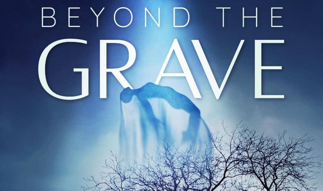 New Documentary Explores What Awaits Us ‘Beyond The Grave’