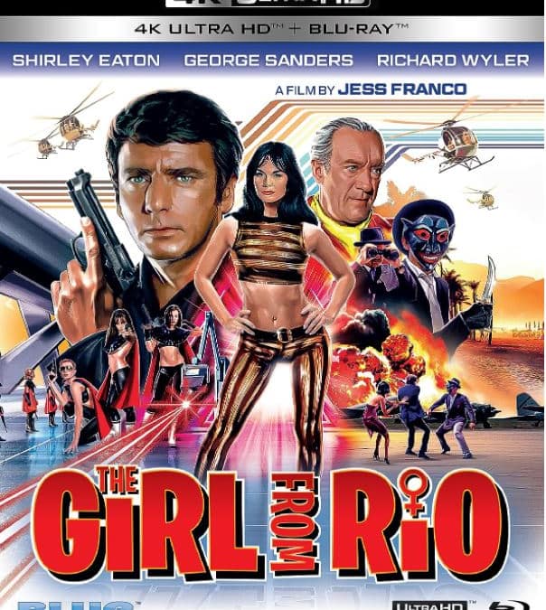 Movie Review: The Girl From Rio (1969) – Blue Underground 4K/Blu-ray combo