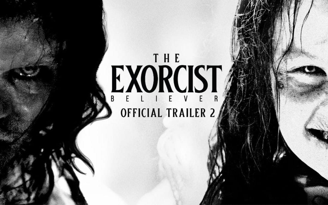 ‘The Exorcist: Believer’ Conjures A Fright-Filled Second Trailer
