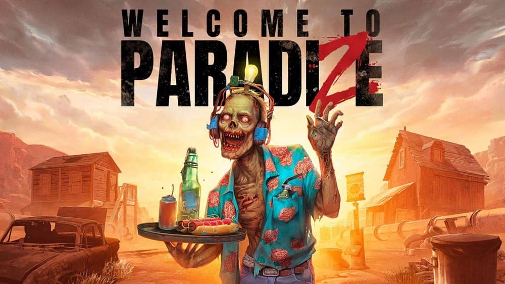 Command A Zombie Army In ‘Welcome to ParadiZe’