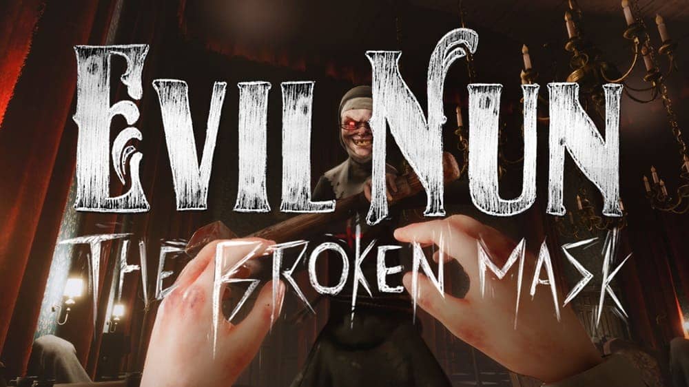 Game Review: ‘Evil Nun: The Broken Mask’
