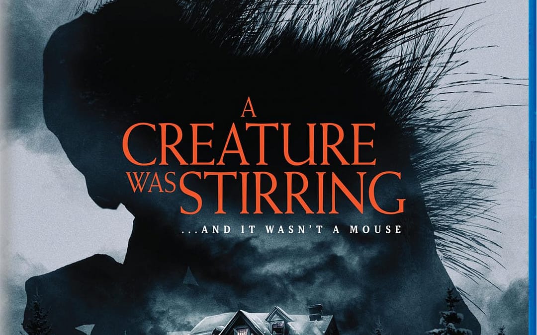 Movie Review: A Creature Was Stirring (2023) WellGo USA Blu-ray