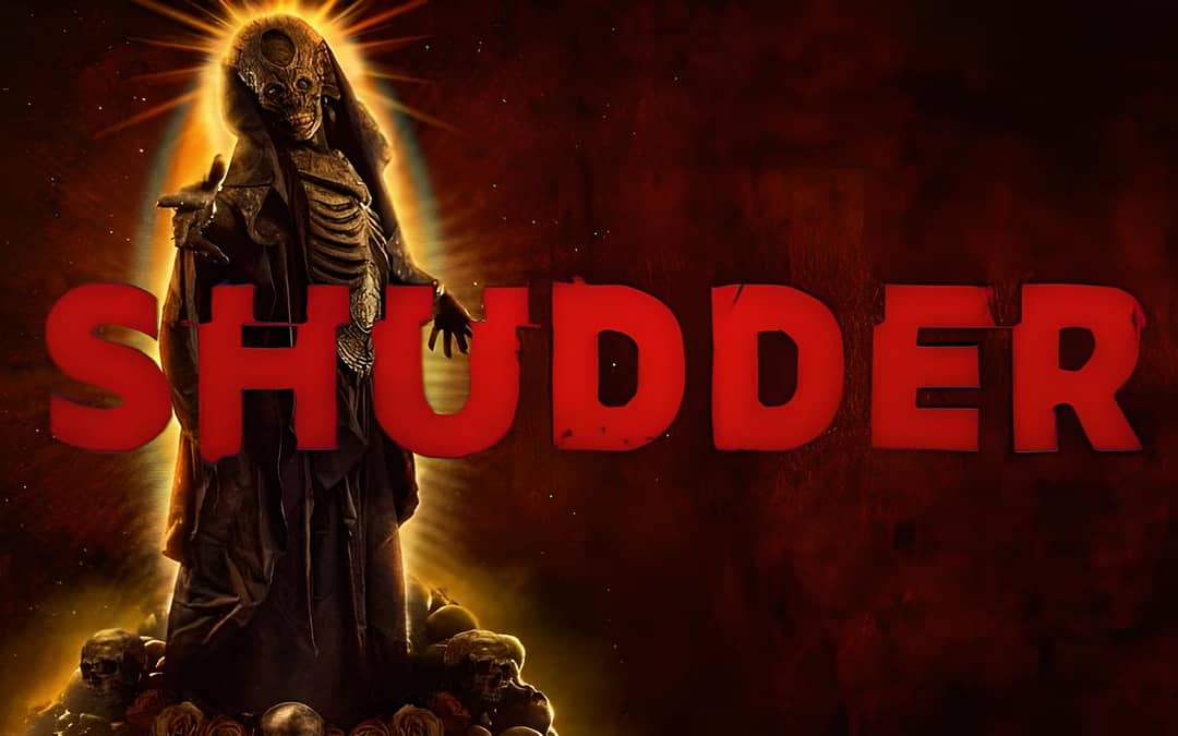 Chills and Thrills Coming to Shudder in March