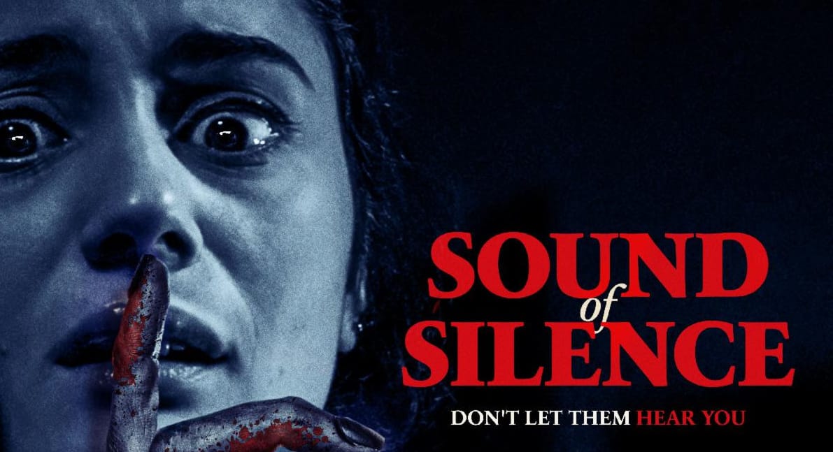 Discover The Trailer For The Haunting Film 'Sound Of Silence