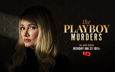 New True Crime Series “The Playboy Murders” And “Death By Fame” Coming To ID
