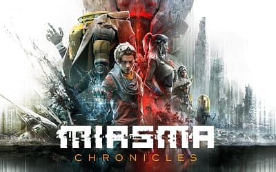 Game Review: ‘Miasma Chronicles’