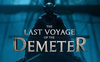 Sink Your Teeth Into The New ‘Last Voyage Of The Demeter’ TV Spot