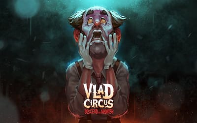 Game Review: ‘Vlad Circus: Descend Into Madness’