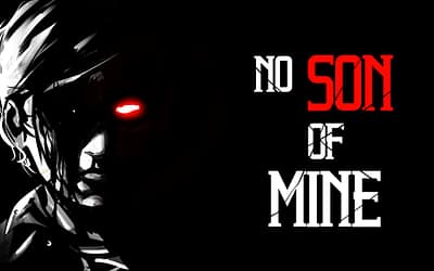 Game Review: ‘No Son Of Mine’