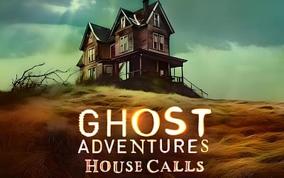 “Ghost Adventures: House Calls” Returns for a Haunting New Season