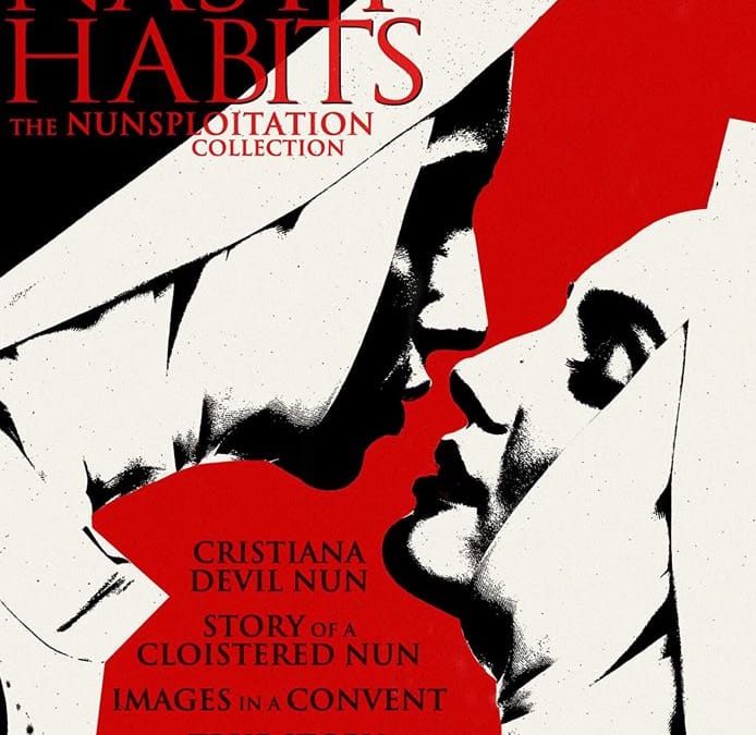 Blu-ray Review: Nasty Habits: The Nunsploitation Collection (1972 – 1980)