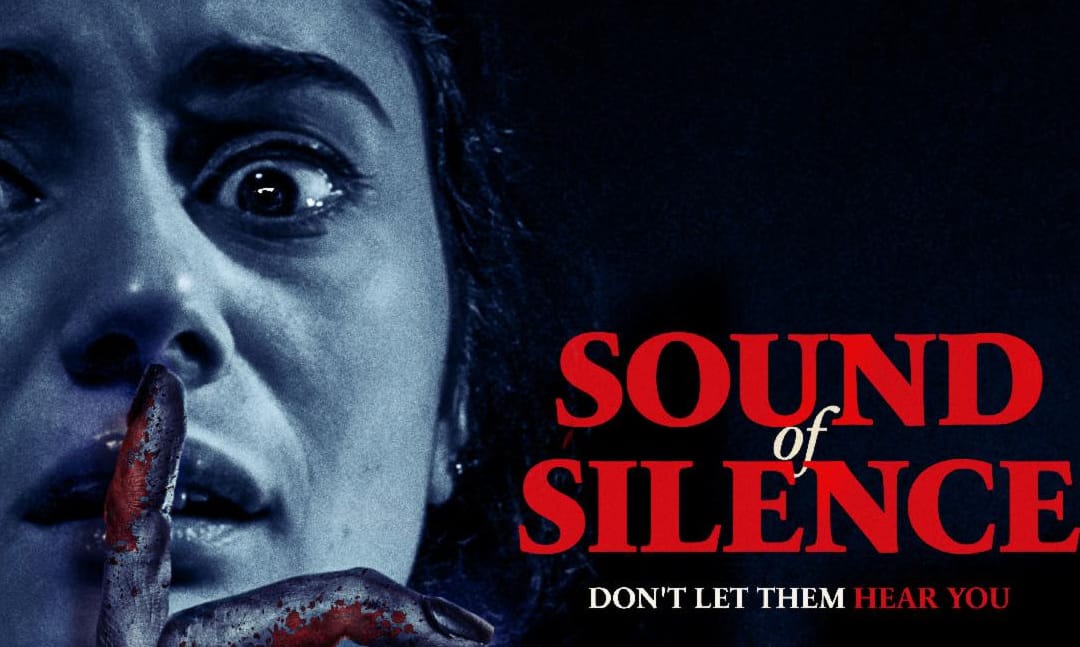 The Trailer Has Been Unlocked For The Haunting Film ‘Sound Of Silence’