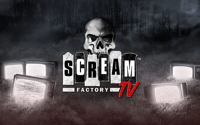 Scream Factory Announces New Channel Featuring Horror, Sci-fi, & Thrillers