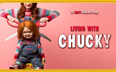 Horror Doc ‘Living With Chucky’ To Be Unleashed This April
